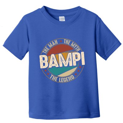 Bampi Myth Legend Funny Fathers Day Bampi Gift Toddler T-Shirt