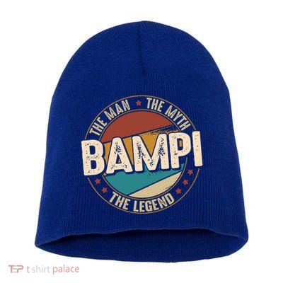 Bampi Myth Legend Funny Fathers Day Bampi Gift Short Acrylic Beanie