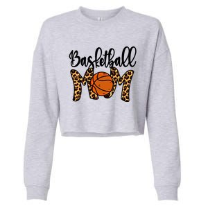 Basketball Mom Leopard Basketball Mama Mothers Day Mom Gift Cropped Pullover Crew