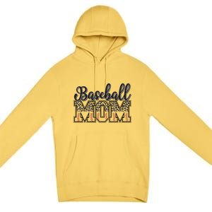 Baseball Mom Leopard Funny Softball Mom MotherS Day Gift Premium Pullover Hoodie