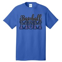 Baseball Mom Leopard Funny Softball Mom MotherS Day Gift Tall T-Shirt