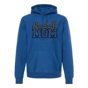 Baseball Mom Leopard Funny Softball Mom MotherS Day Gift Premium Hoodie