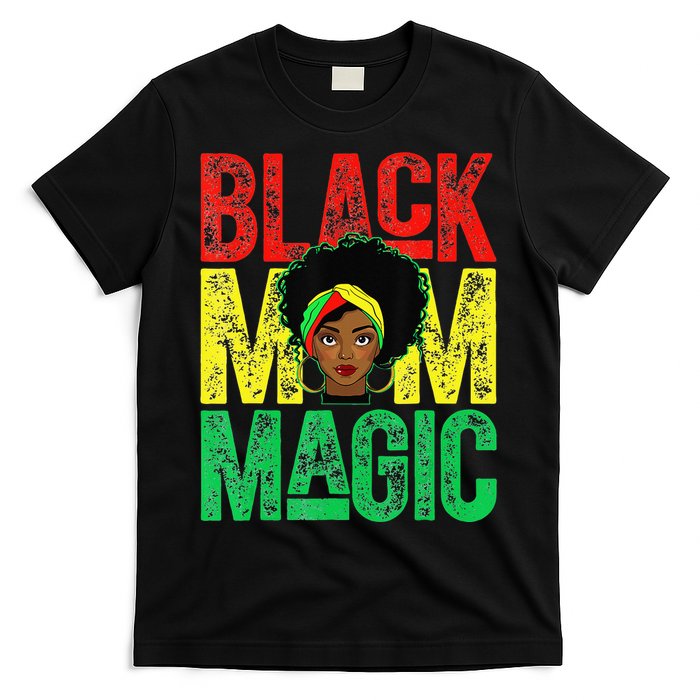 Black Mom Magic Black History Month Africa Pride T-Shirt