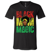 Black Mom Magic Black History Month Africa Pride V-Neck T-Shirt