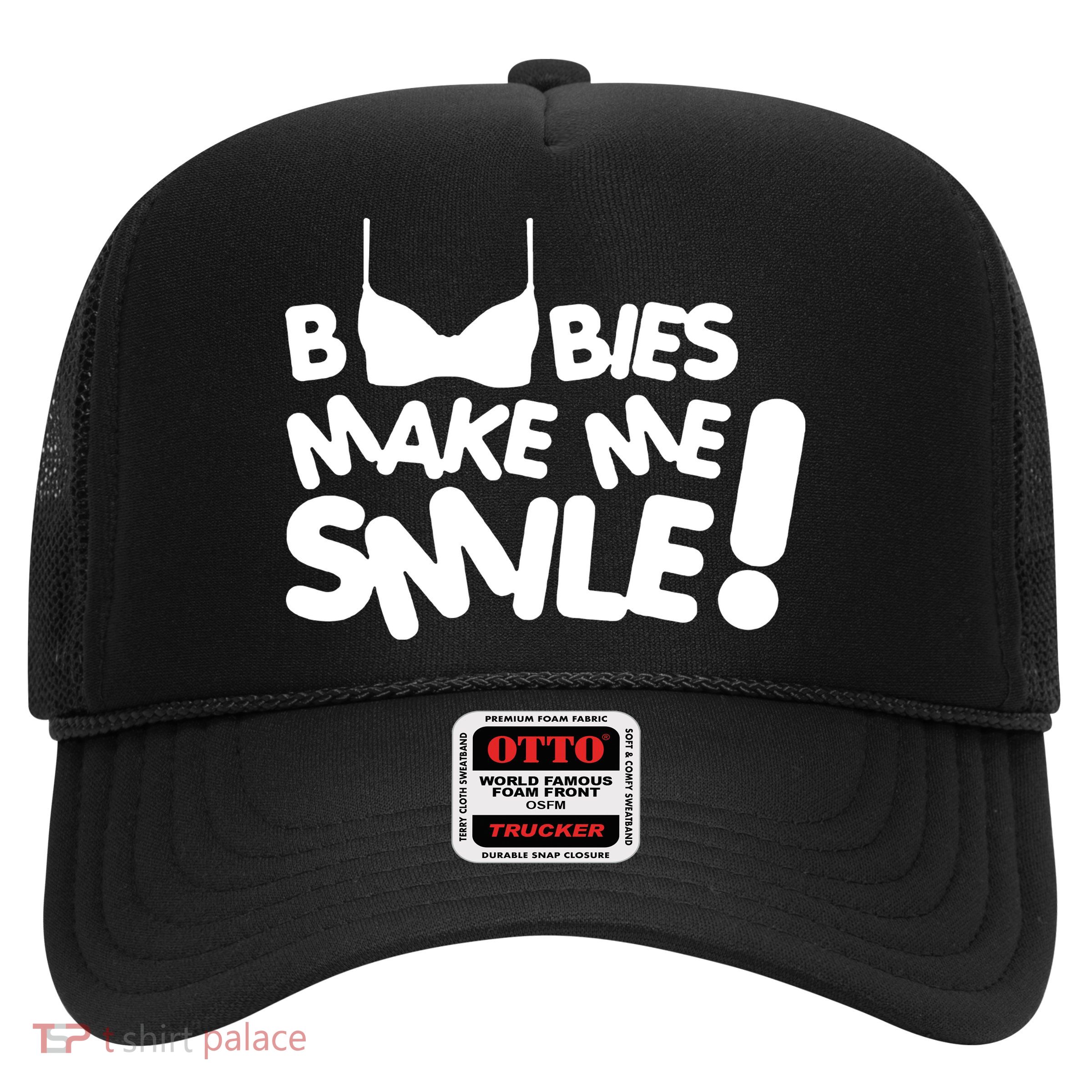 Boobies Make Me Smile Trucker Hat