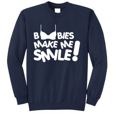 Boobies Make Me Smile Tall Sweatshirt