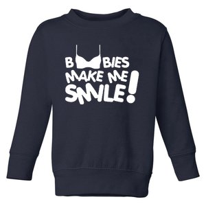 Boobies Make Me Smile Toddler Sweatshirt