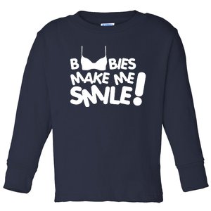 Boobies Make Me Smile Toddler Long Sleeve Shirt