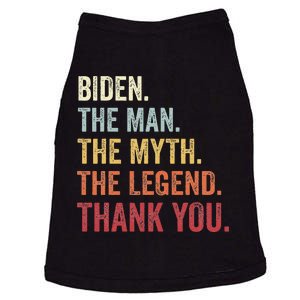 Biden Man Myth Legend Thank You Joe Biden President American Doggie Tank