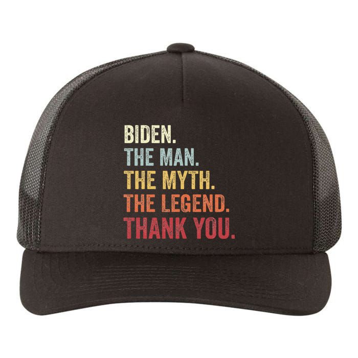 Biden Man Myth Legend Thank You Joe Biden President American Yupoong Adult 5-Panel Trucker Hat