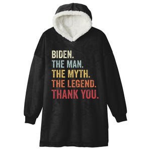 Biden Man Myth Legend Thank You Joe Biden President American Hooded Wearable Blanket