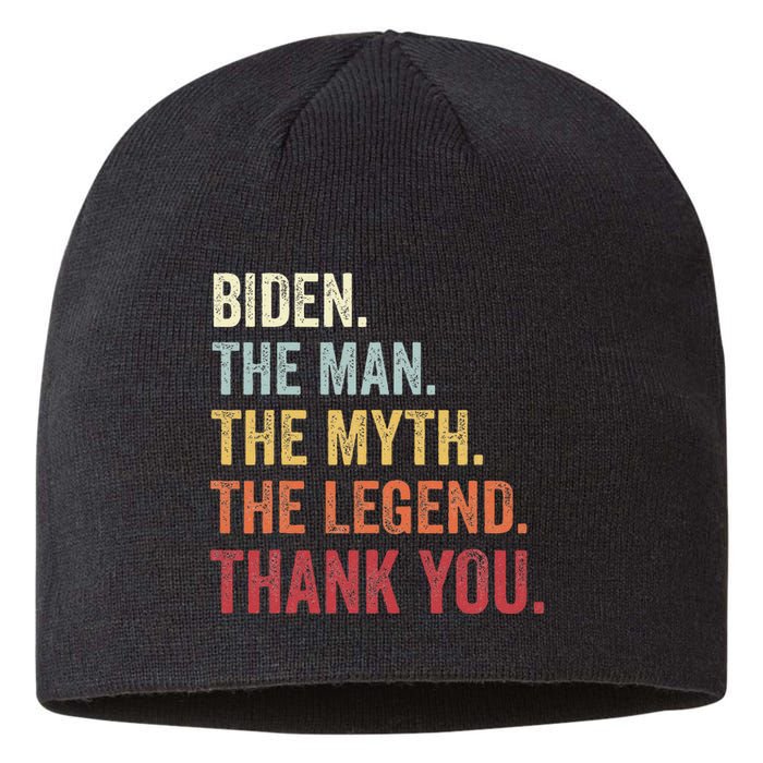 Biden Man Myth Legend Thank You Joe Biden President American Sustainable Beanie