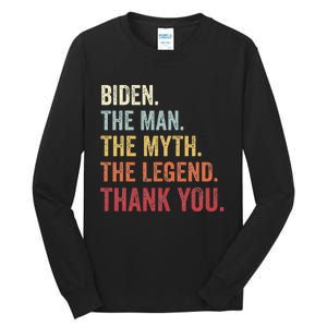 Biden Man Myth Legend Thank You Joe Biden President American Tall Long Sleeve T-Shirt