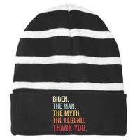 Biden Man Myth Legend Thank You Joe Biden President American Striped Beanie with Solid Band