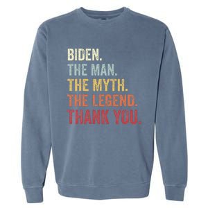 Biden Man Myth Legend Thank You Joe Biden President American Garment-Dyed Sweatshirt