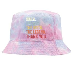 Biden Man Myth Legend Thank You Joe Biden President American Tie-Dyed Bucket Hat