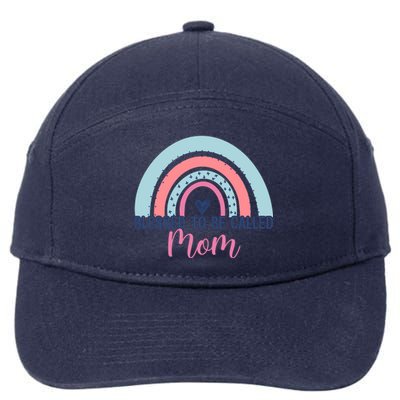 Best Mom MotherS Day Blessed To Be Called Mom Rainbow Great Gift 7-Panel Snapback Hat