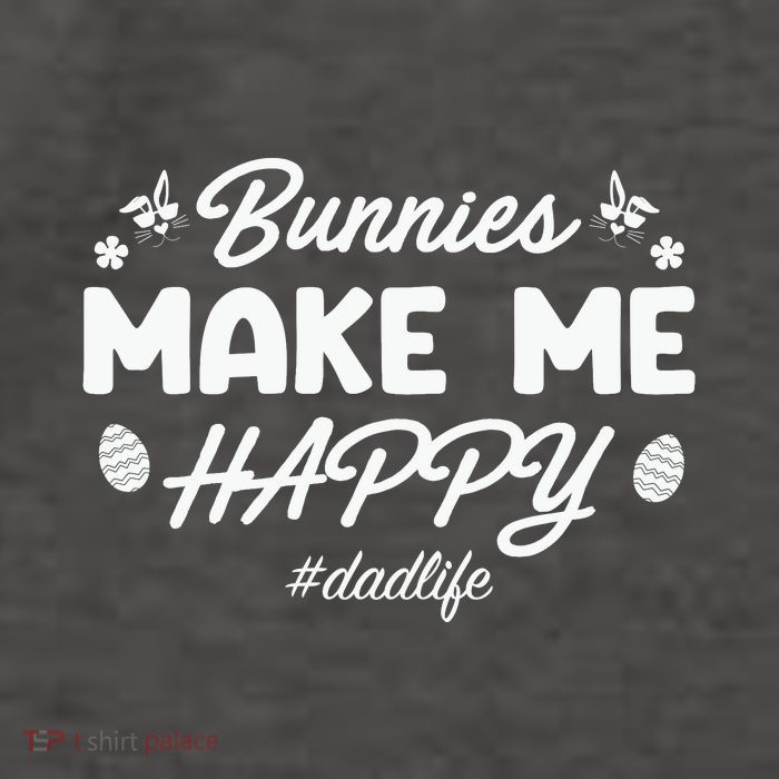 Bunny Make Me Happy Dad Life Easter Dad Father's Day Easter Day Vector Backpack