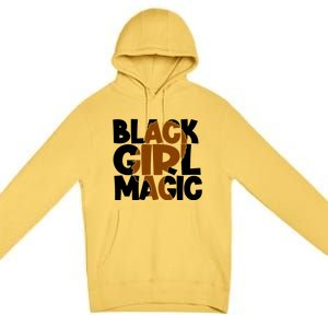 Black Magic Melanin Power Black History Month Funny Gift Premium Pullover Hoodie