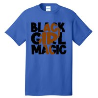 Black Magic Melanin Power Black History Month Funny Gift Tall T-Shirt