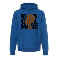 Black Magic Melanin Power Black History Month Funny Gift Premium Hoodie