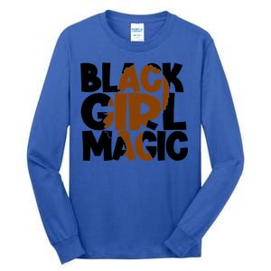 Black Magic Melanin Power Black History Month Funny Gift Tall Long Sleeve T-Shirt