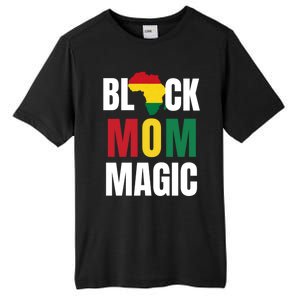 Black Mom Magic Black History Month Gift African American Gift Tall Fusion ChromaSoft Performance T-Shirt