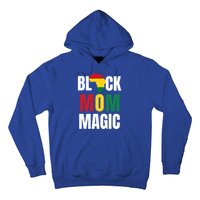 Black Mom Magic Black History Month Gift African American Gift Hoodie