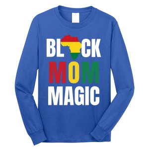 Black Mom Magic Black History Month Gift African American Gift Long Sleeve Shirt