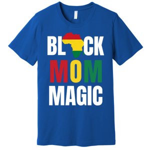 Black Mom Magic Black History Month Gift African American Gift Premium T-Shirt