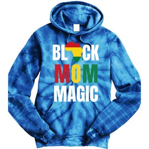 Black Mom Magic Black History Month Gift African American Gift Tie Dye Hoodie