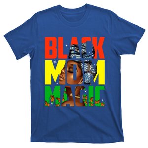 Black Mom Magic Melanin African Blm History Month Gift T-Shirt