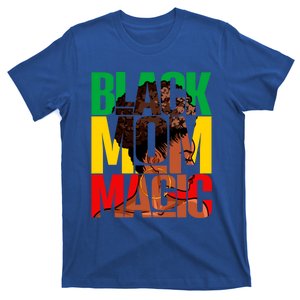 Black Mom Magic Melanin Black History Month African Gift T-Shirt