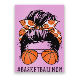 Basketball Mom Messy Bun Proud Mama Sunshades Poster