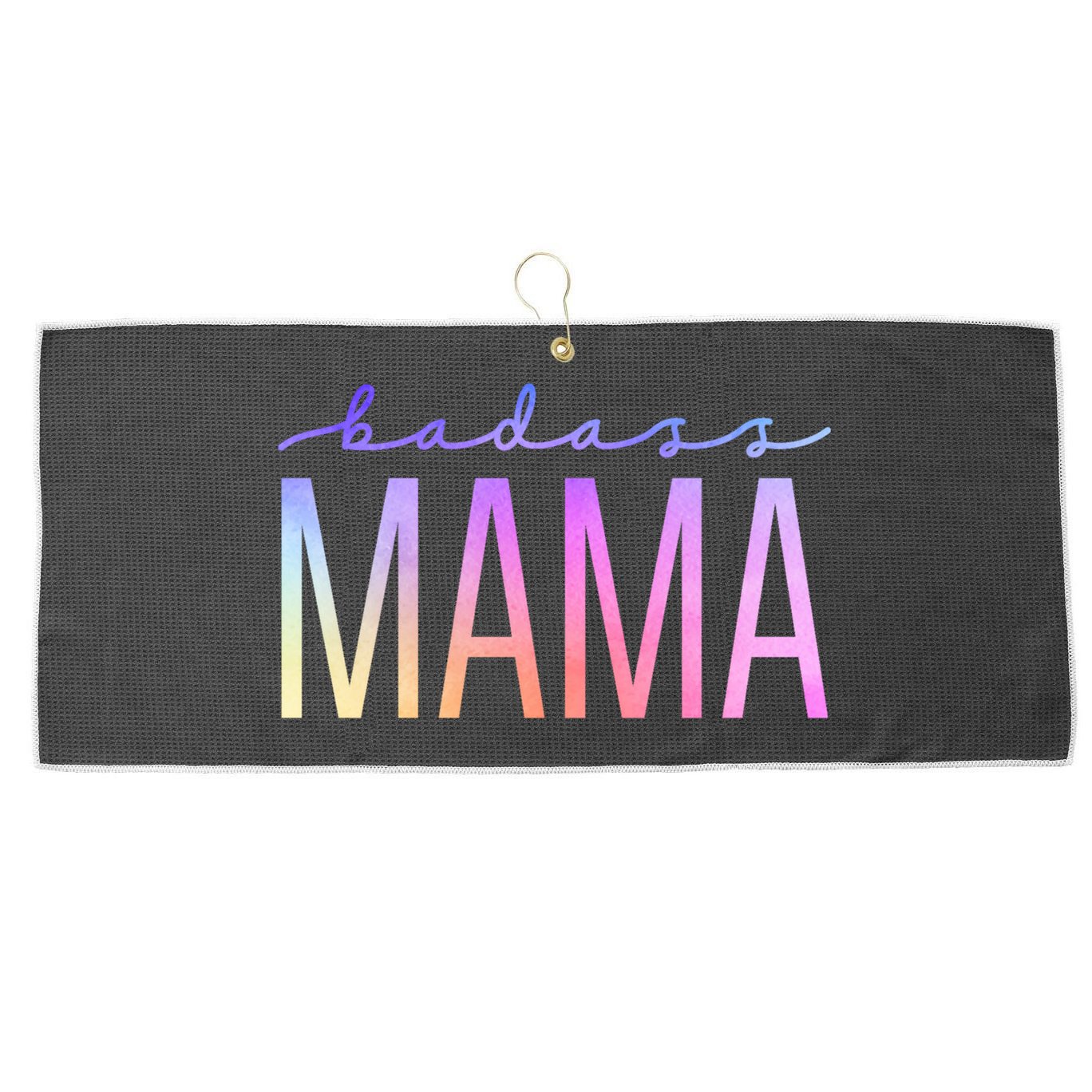 Badass Mom Mama Strong As A Mother Funny Cute Mom Gift Large Microfiber Waffle Golf Towel