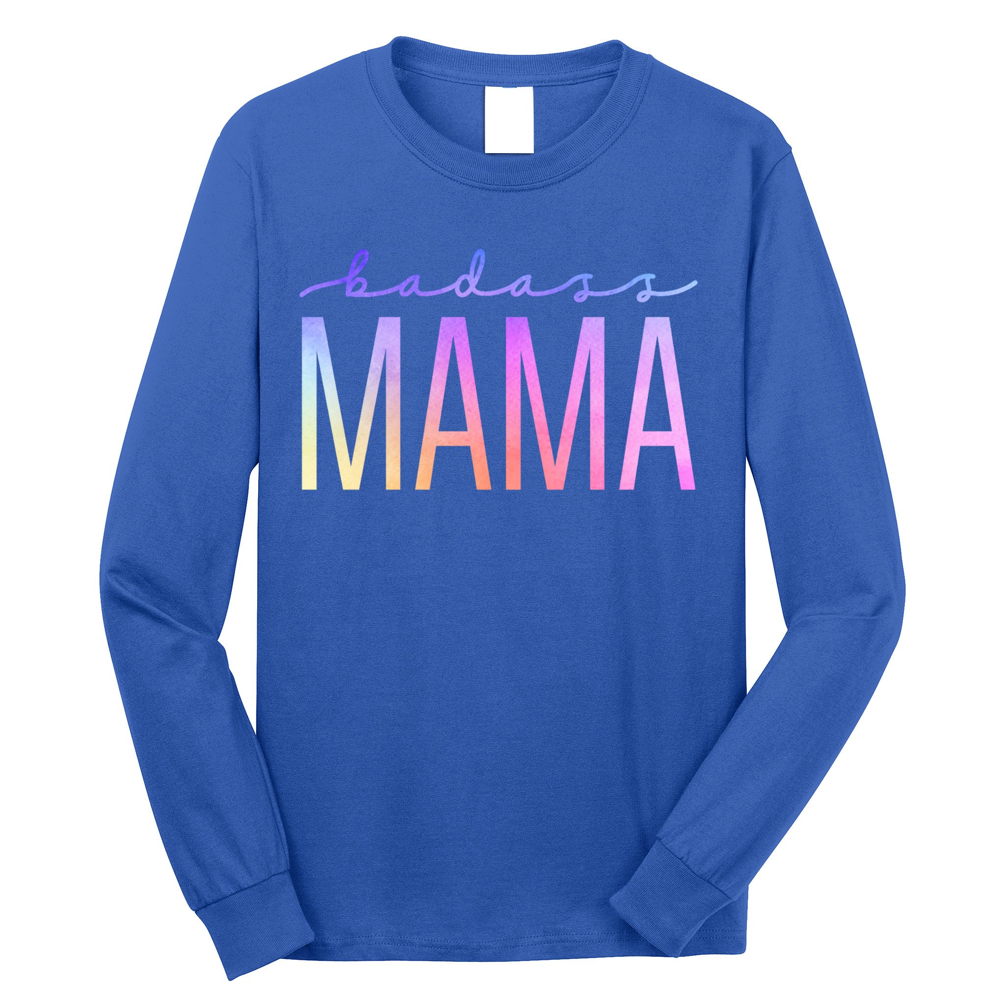 Badass Mom Mama Strong As A Mother Funny Cute Mom Gift Long Sleeve Shirt