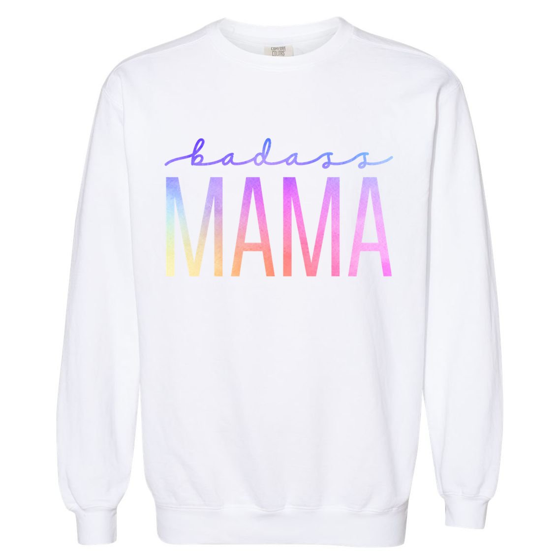 Badass Mom Mama Strong As A Mother Funny Cute Mom Gift Garment-Dyed Sweatshirt