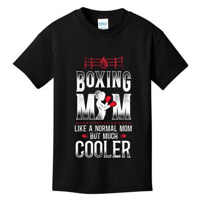 Boxing Mom Mother Vintage Boxing Mom Like Normal Mom But Gift Kids T-Shirt