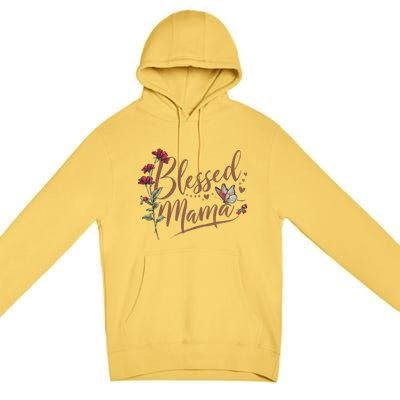 Blessed Mama MotherS Day Graphic Premium Pullover Hoodie