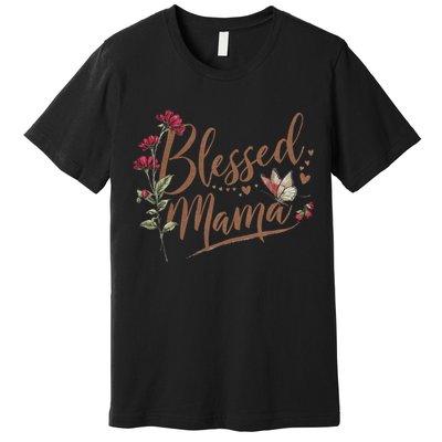 Blessed Mama MotherS Day Graphic Premium T-Shirt