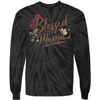 Blessed Mama MotherS Day Graphic Tie-Dye Long Sleeve Shirt