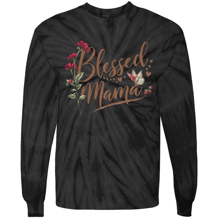 Blessed Mama MotherS Day Graphic Tie-Dye Long Sleeve Shirt