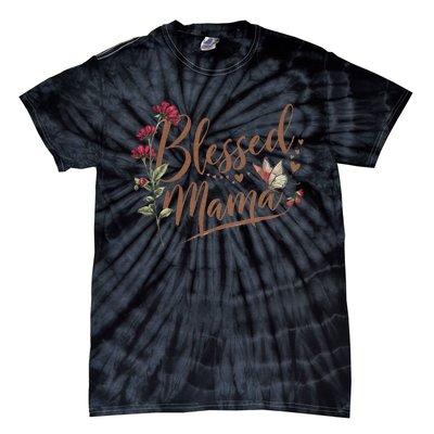 Blessed Mama MotherS Day Graphic Tie-Dye T-Shirt