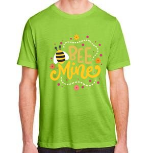 Bee Mine Meaningful Gift Happy Valentine's Day Quotes Cute Gift Adult ChromaSoft Performance T-Shirt