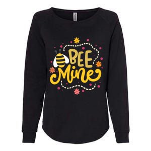 Bee Mine Meaningful Gift Happy Valentine's Day Quotes Cute Gift Womens California Wash Sweatshirt