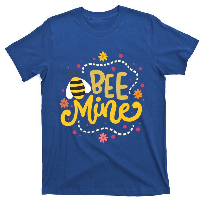 Bee Mine Meaningful Gift Happy Valentine's Day Quotes Cute Gift T-Shirt