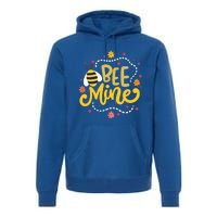 Bee Mine Meaningful Gift Happy Valentine's Day Quotes Cute Gift Premium Hoodie