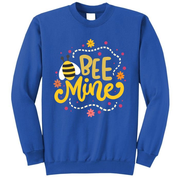 Bee Mine Meaningful Gift Happy Valentine's Day Quotes Cute Gift Tall Sweatshirt