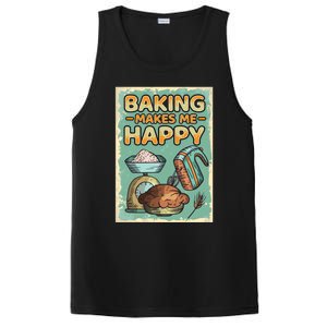 Baking Makes Me Happy Baker Baking Funny Gift PosiCharge Competitor Tank