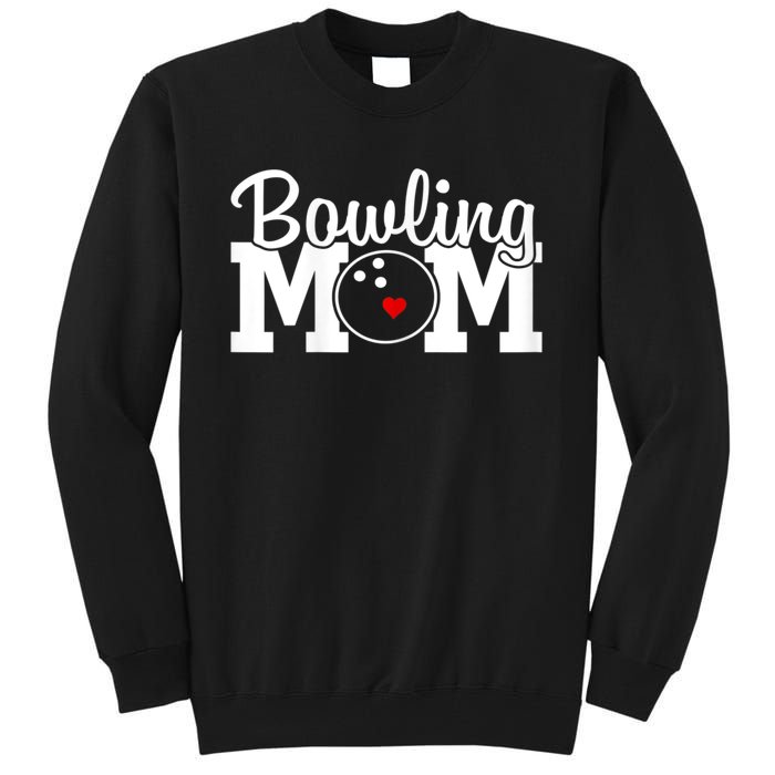 Bowling Mom Mothers Day Birthday Party For Women's Players Tall Sweatshirt